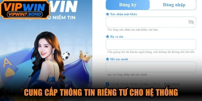 Cung cấp thông tin riêng tư cho hệ thống