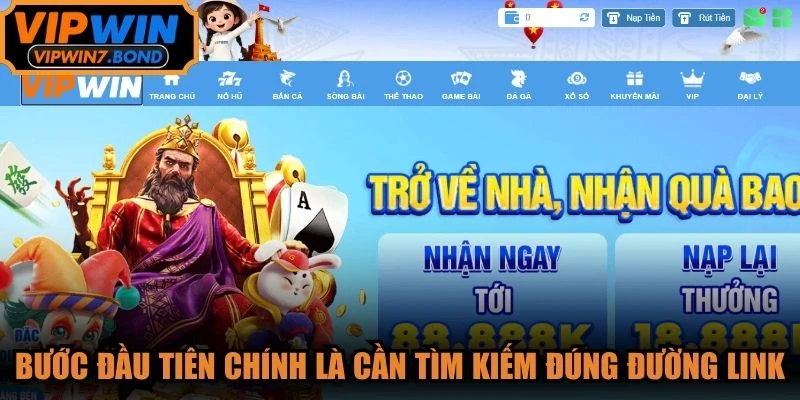 Bước đầu tiên chính là người chơi cần tìm kiếm đúng đường link