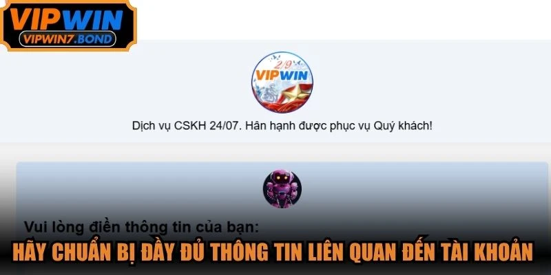 Hãy chuẩn bị đầy đủ thông tin liên quan đến tài khoản như tên đăng nhập
